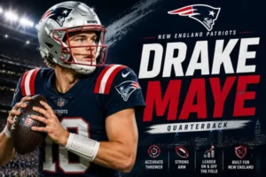 Drake Maye: Complete Guide to the Patriots’ Franchise Quarterback